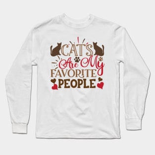 Cats Are My Favorite People Long Sleeve T-Shirt